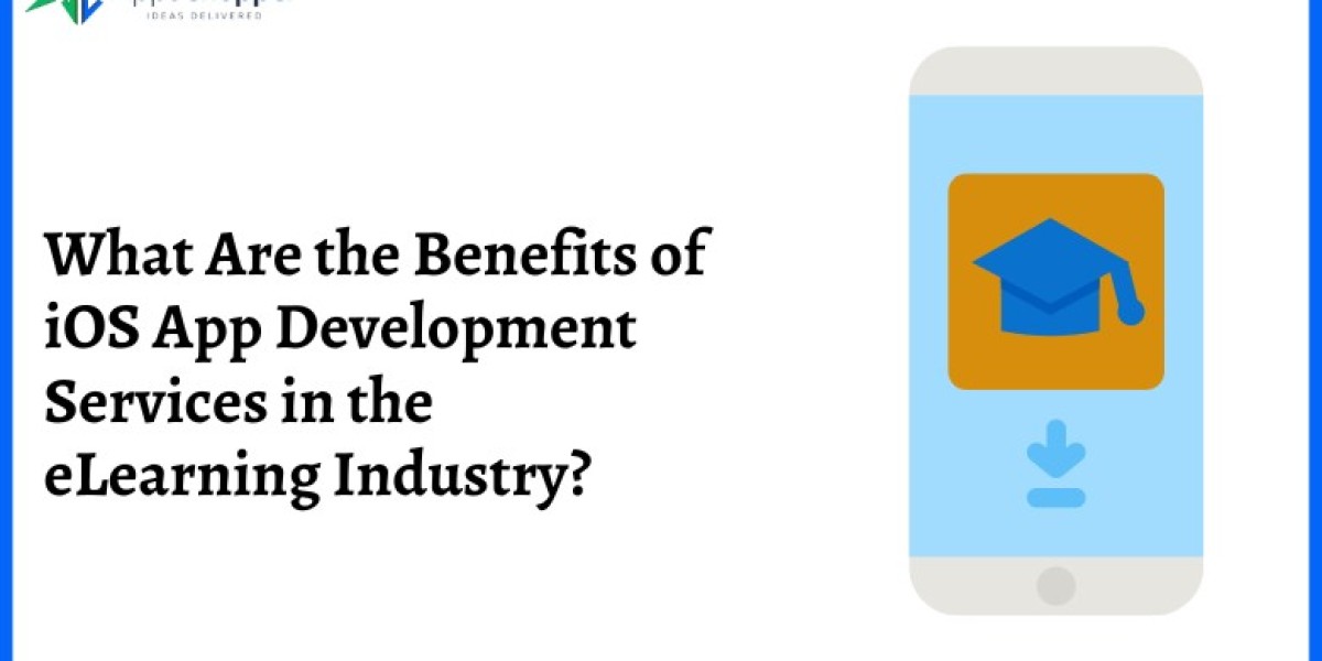 What Are the Benefits of iOS App Development Services in the eLearning Industry?