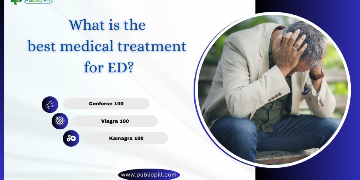 What is The Best Medical Treatment For ED?