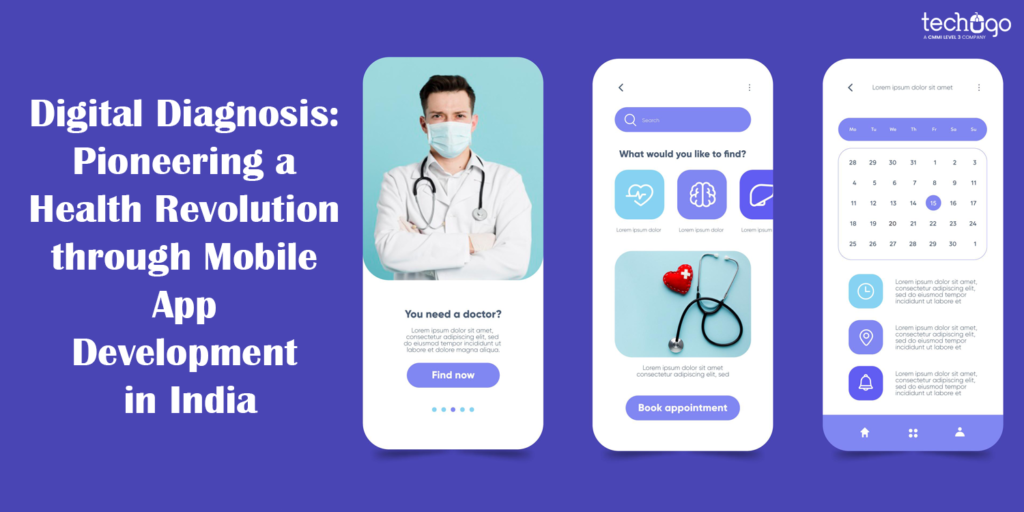Pioneering a Health Revolution through Mobile App Development in India
