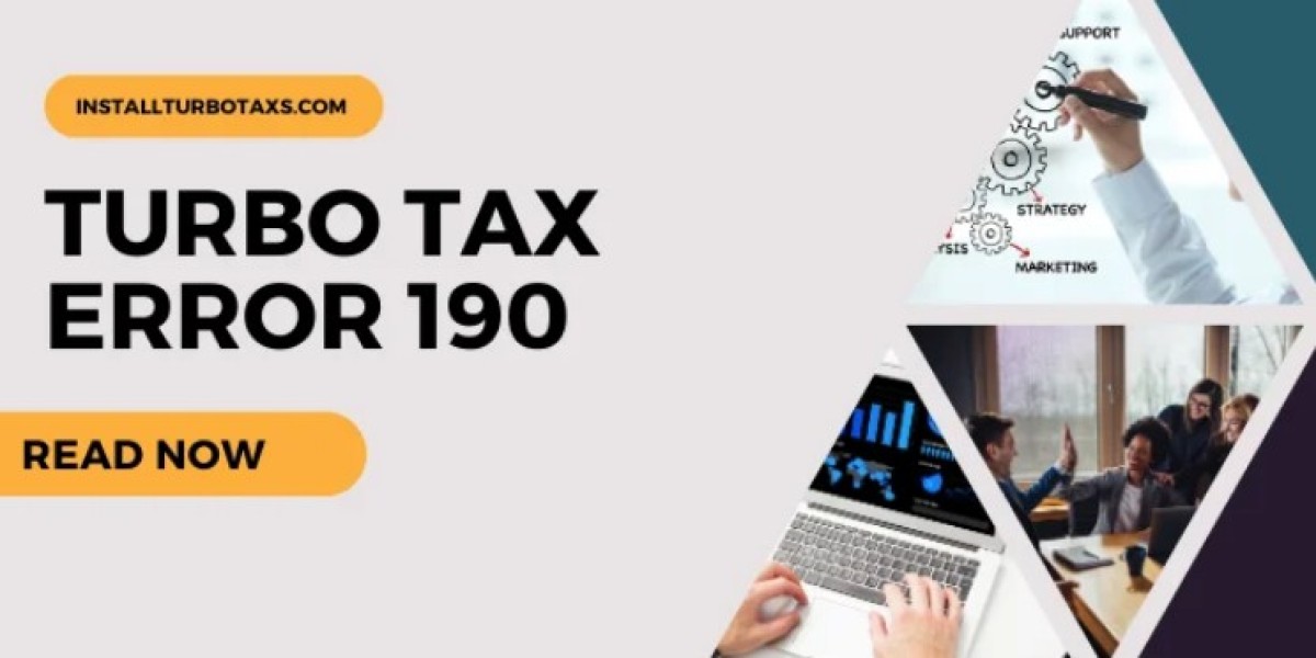 Tackling TurboTax Error 190: A Comprehensive Guide to Resolution