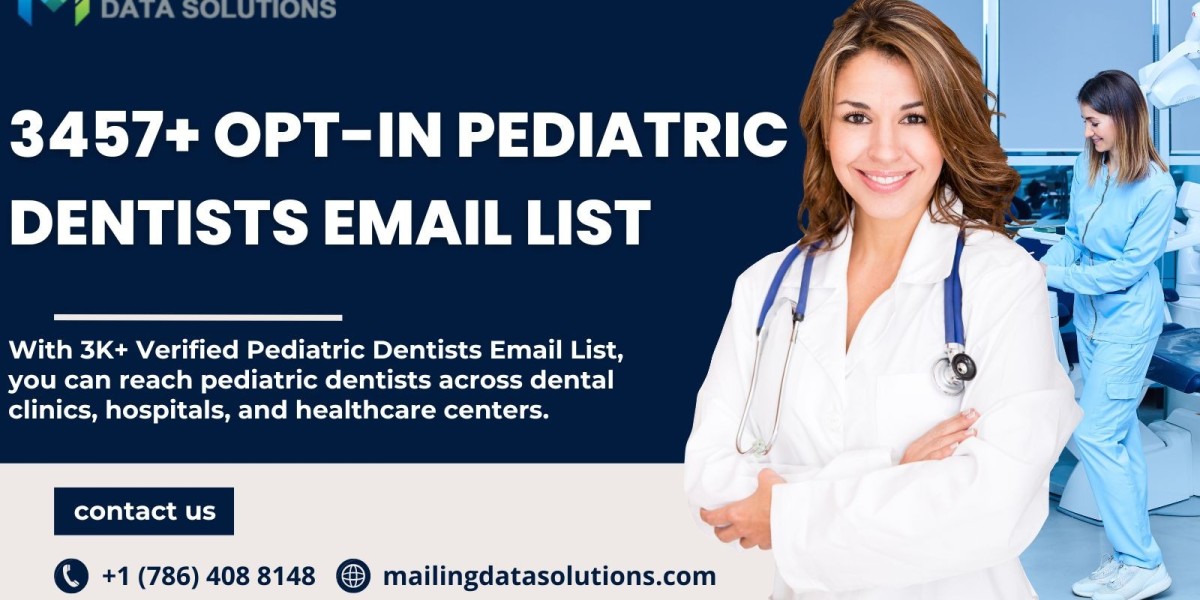 Dental Wellness for Kids: Unlocking the Potential of Pediatric Dentists Email Lists