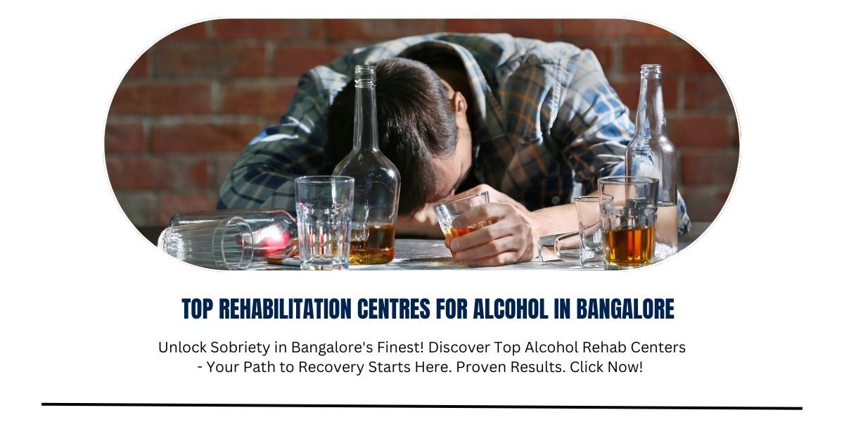 Top Rehabilitation Centres For Alcohol in Bangalore