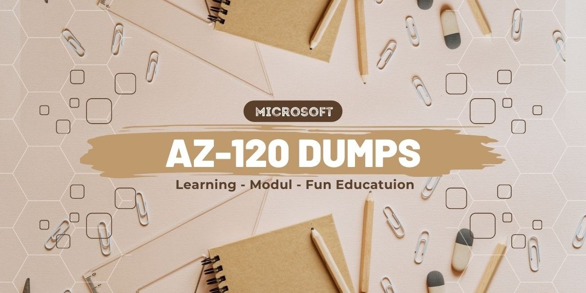 How to Pass AZ-120 Exam Easily with Expert-Recommended Dumps