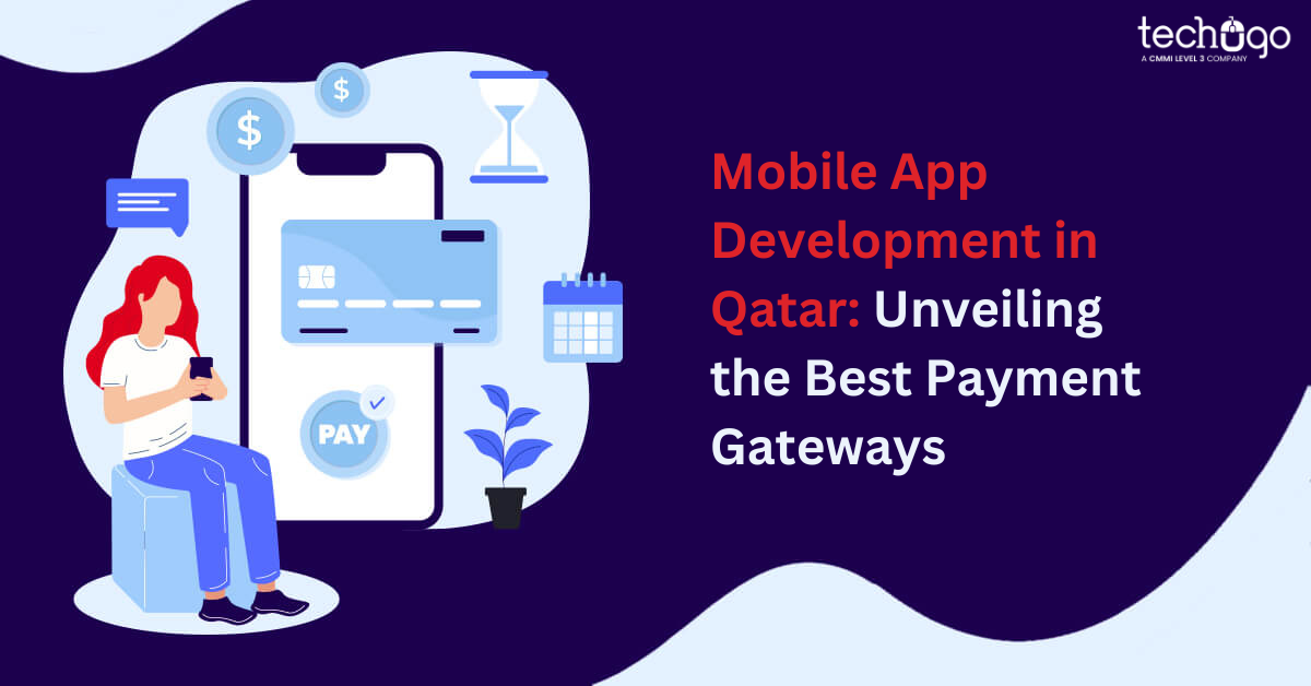 Mobile App Development in Qatar: Unveiling the Best Payment Gateways - KLIGHT HOUSE