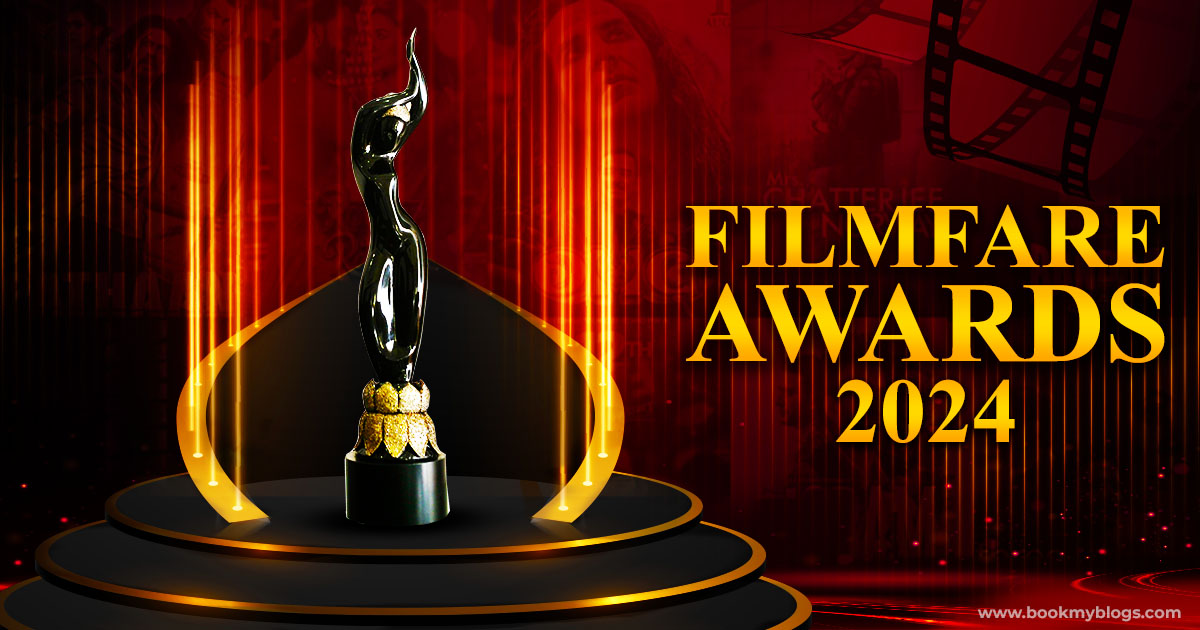 Filmfare Awards 2024 Complete Winner’s List - Book My Blogs