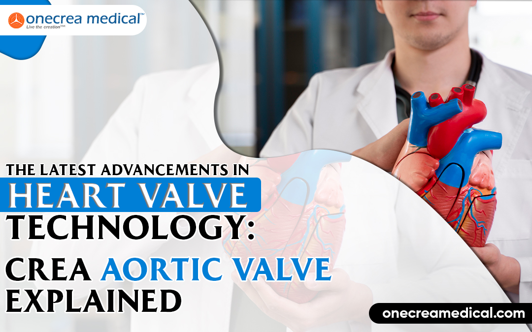 The Latest Advancements in Heart Valve Technology: Crea Aortic Valve Explained – Site Title