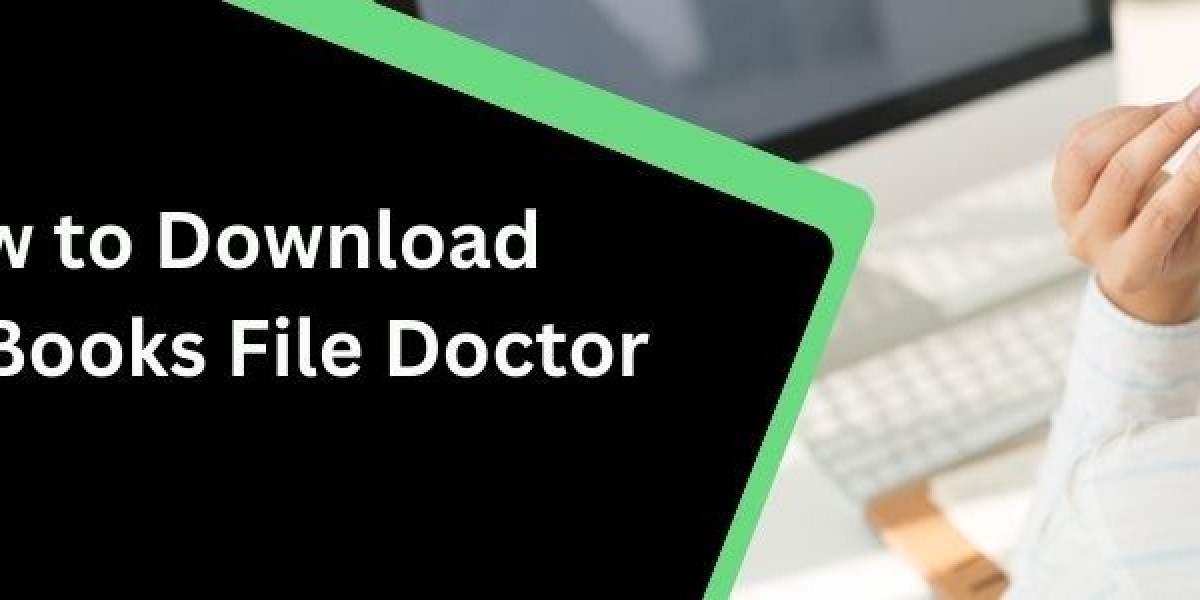 How to Download QuickBooks File Doctor