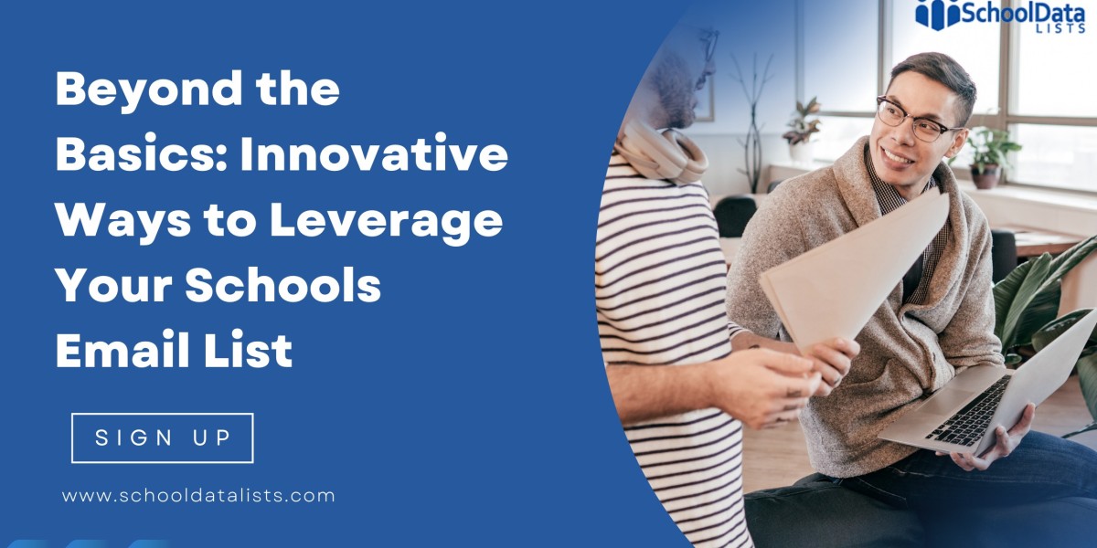 Beyond the Basics: Innovative Ways to Leverage Your Schools Email List