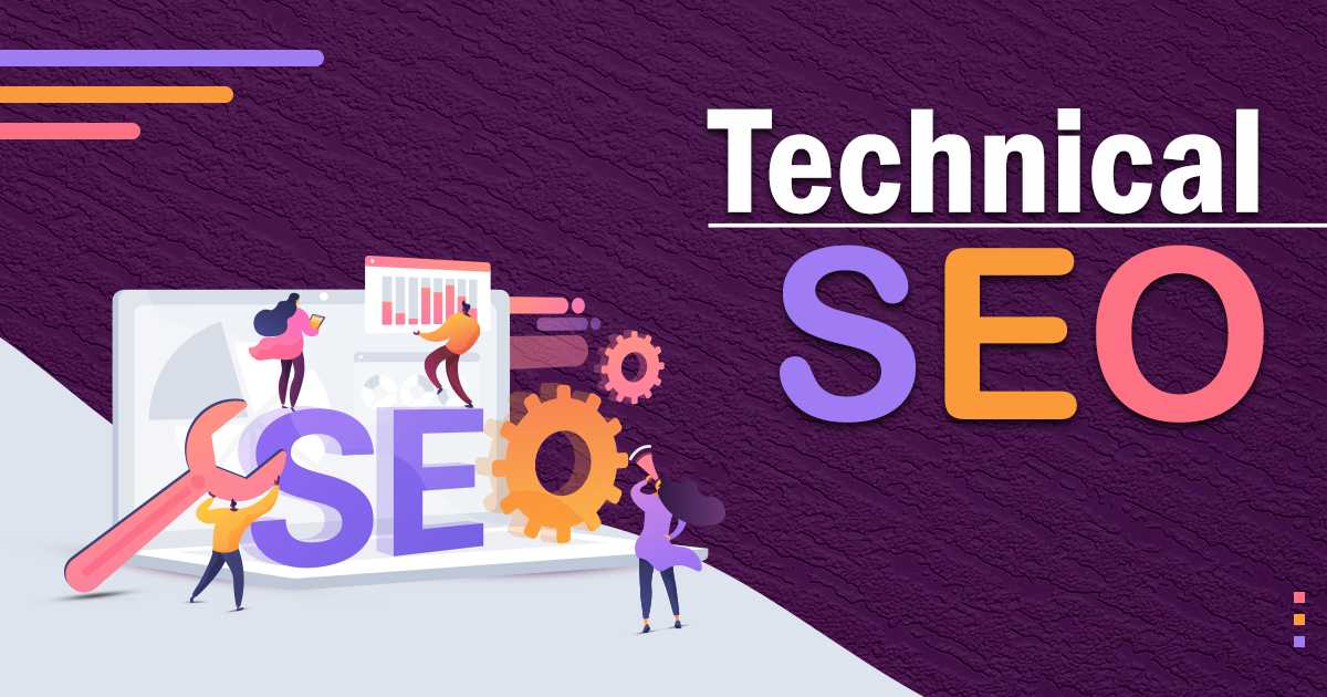 What is Technical SEO? Benefits and Best Practices