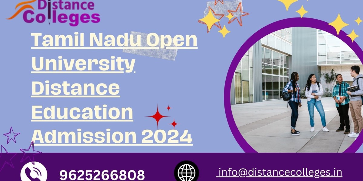 Tamil Nadu Open University Distance Education Admission 2024