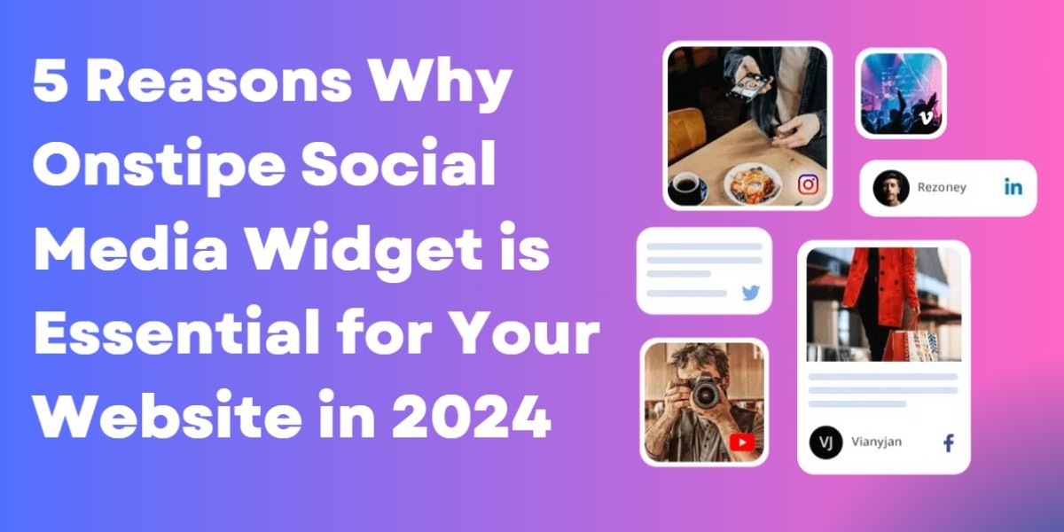 5 Reasons Why Onstipe Social Media Widget is Essential for Your Website in 2024