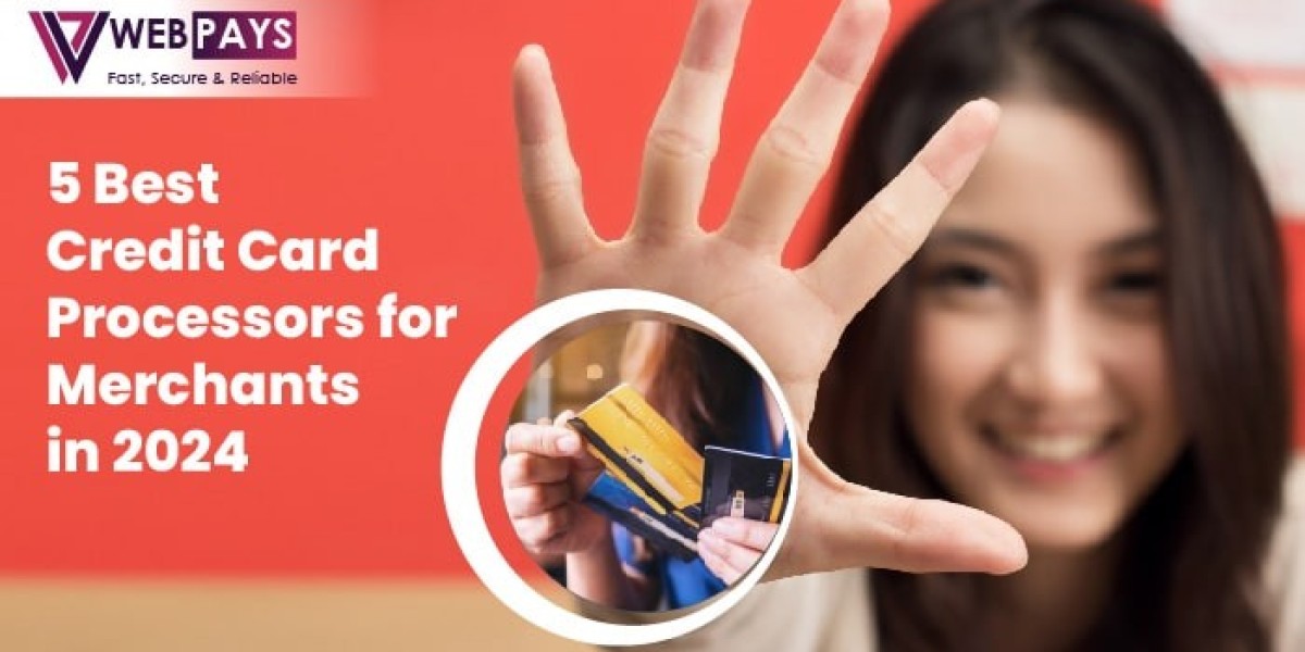 5 Best Credit Card Processors For Merchants in 2024