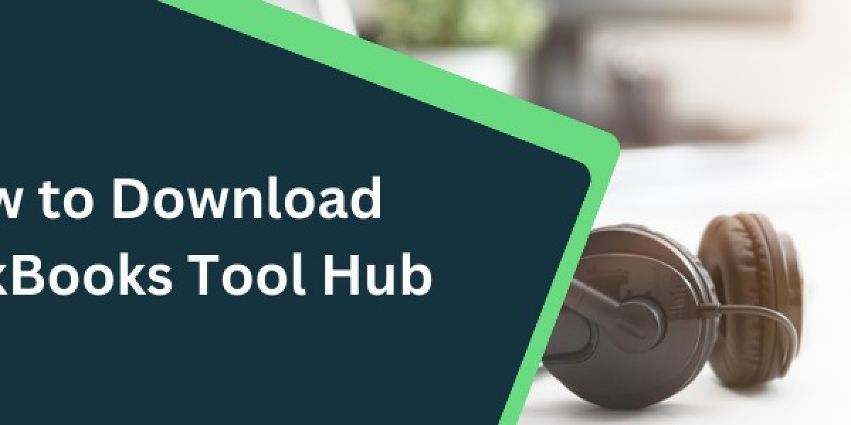 How to Download and Install QuickBooks Tool Hub: A Comprehensive Guide