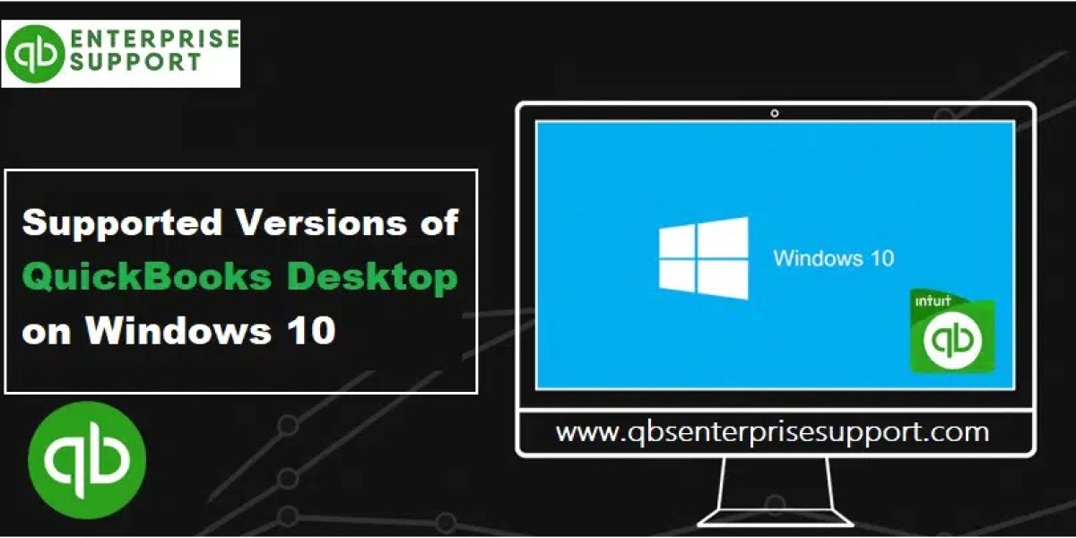 Versions of Windows 10 are Supported with QuickBooks Desktop