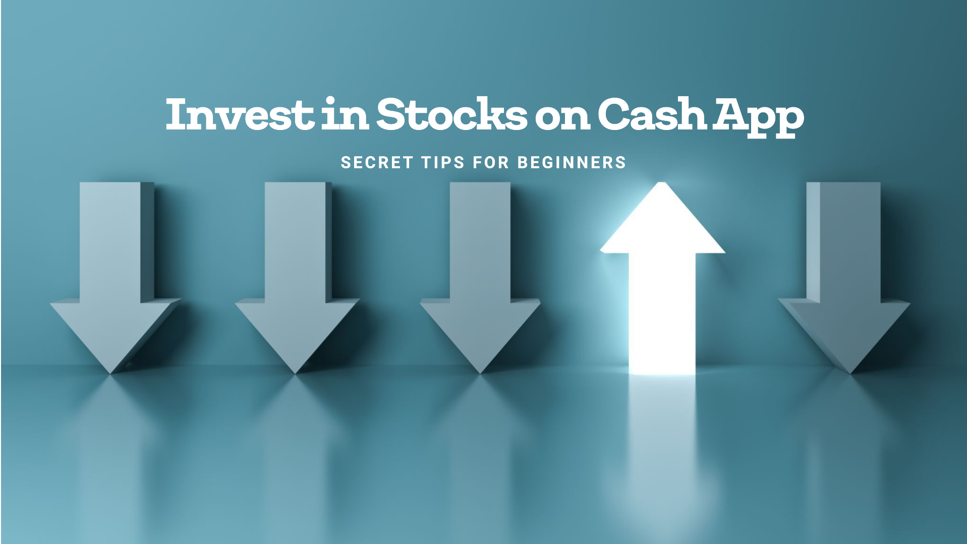 How to Invest in Stocks on Cash App: Secret Tips