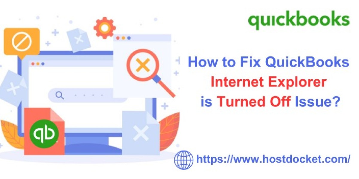 How to Fix Internet Explorer is Turned off issue in QuickBooks?