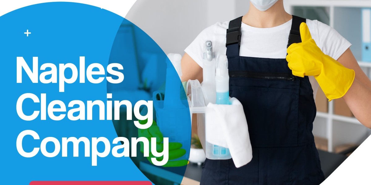 Elevate Your Cleanliness: The Ultimate Guide to Choosing Naples Cleaning Companies