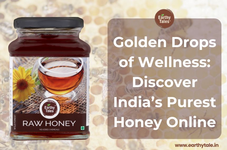 Golden Drops of Wellness: Discover India’s Purest Honey Online - World News Fox