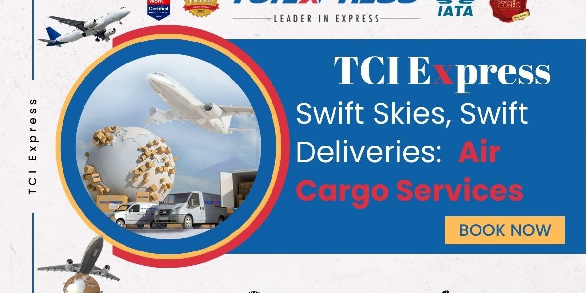The Comprehensive Guide to TCI Express: Leading Air Cargo Services Provider