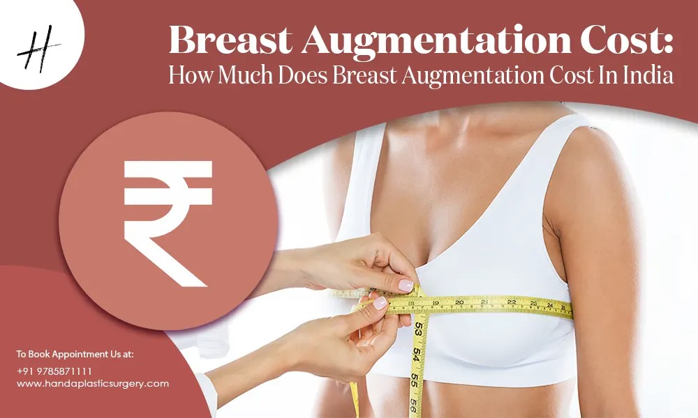 How Much Does Breast Augmentation Surgery Cost In India