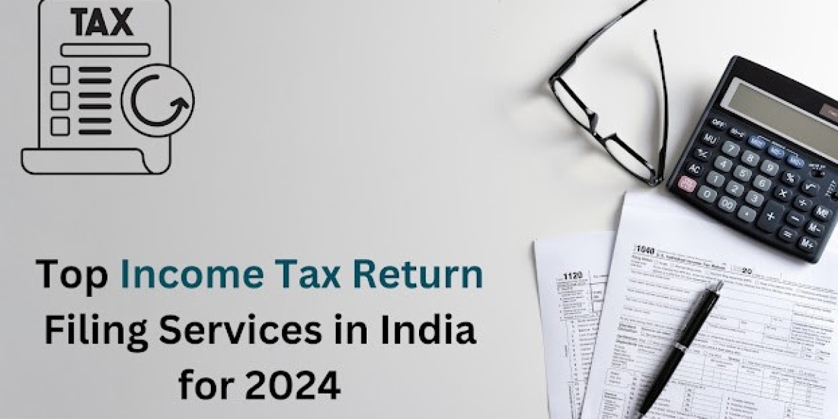 Top Income Tax Return Filing Services in India for 2024