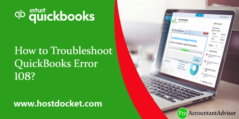 Fix QuickBooks Bank Error Code 108 in Few Easy Steps