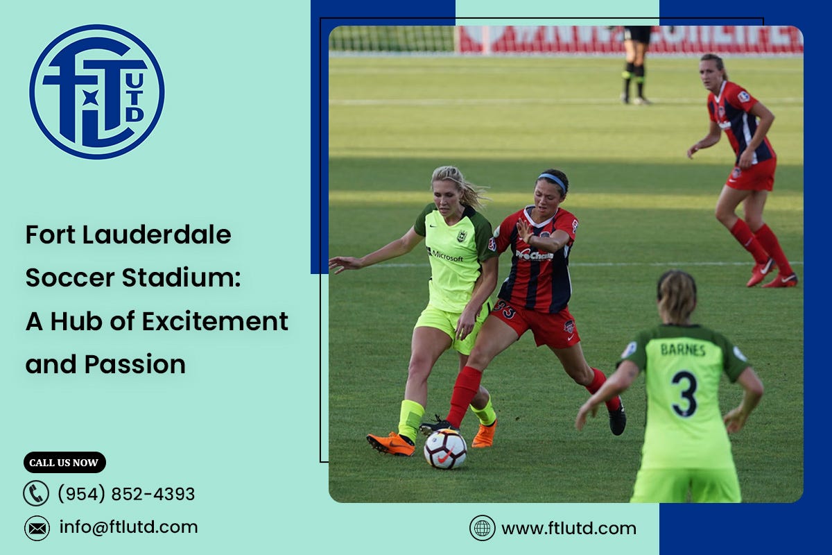 Fort Lauderdale Soccer Stadium: A Hub of Excitement and Passion | by Fort Lauderdale United FC | May, 2024 | Medium