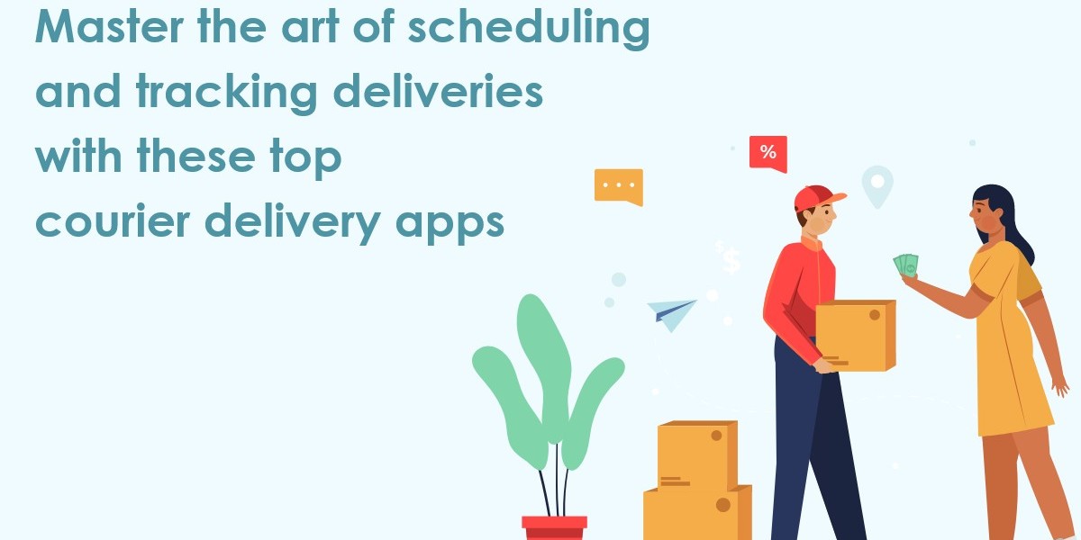 Master the art of scheduling and tracking deliveries with these top courier delivery apps