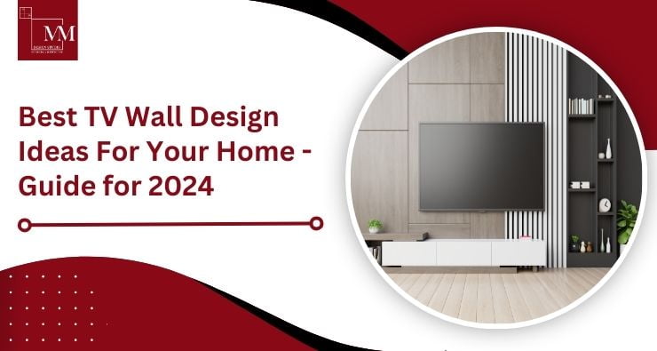 Best TV Wall Design Ideas For Your Home