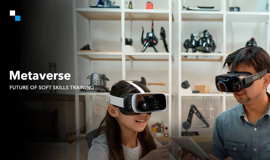 How Metaverse Education Platform Development Eases Soft Skills Training?