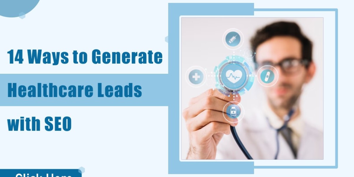 14 Ways to Generate Healthcare Leads with SEO: Attract More Patients Online