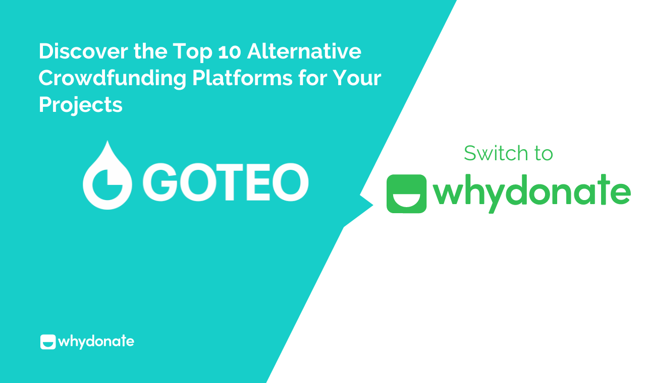 Top 10 Goteo Alternative Crowdfunding Platforms For Your Projects