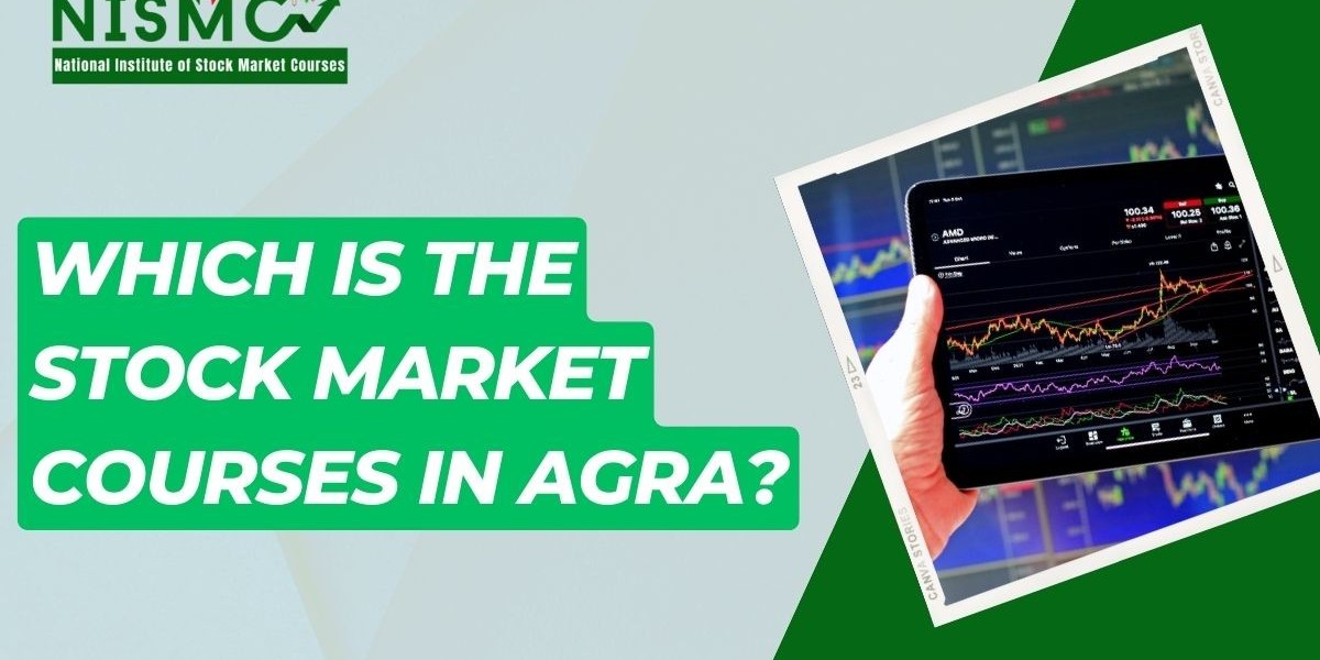 Which is the Stock Market Courses in Agra? | NISMC | Blog