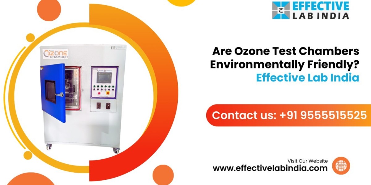 Are Ozone Test Chambers Environmentally Friendly? Effective Lab India