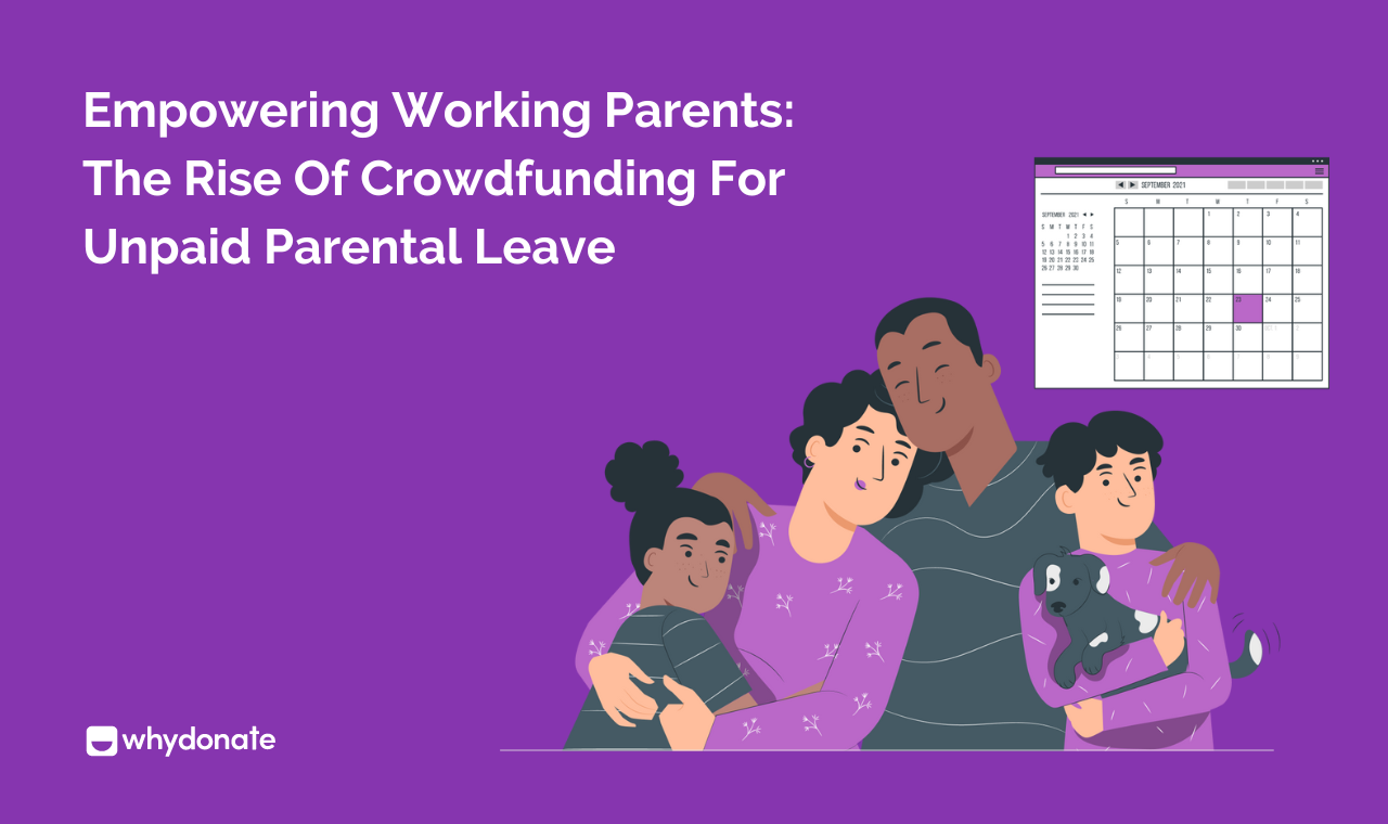 The Rise Of Crowdfunding For Unpaid Parental Leave