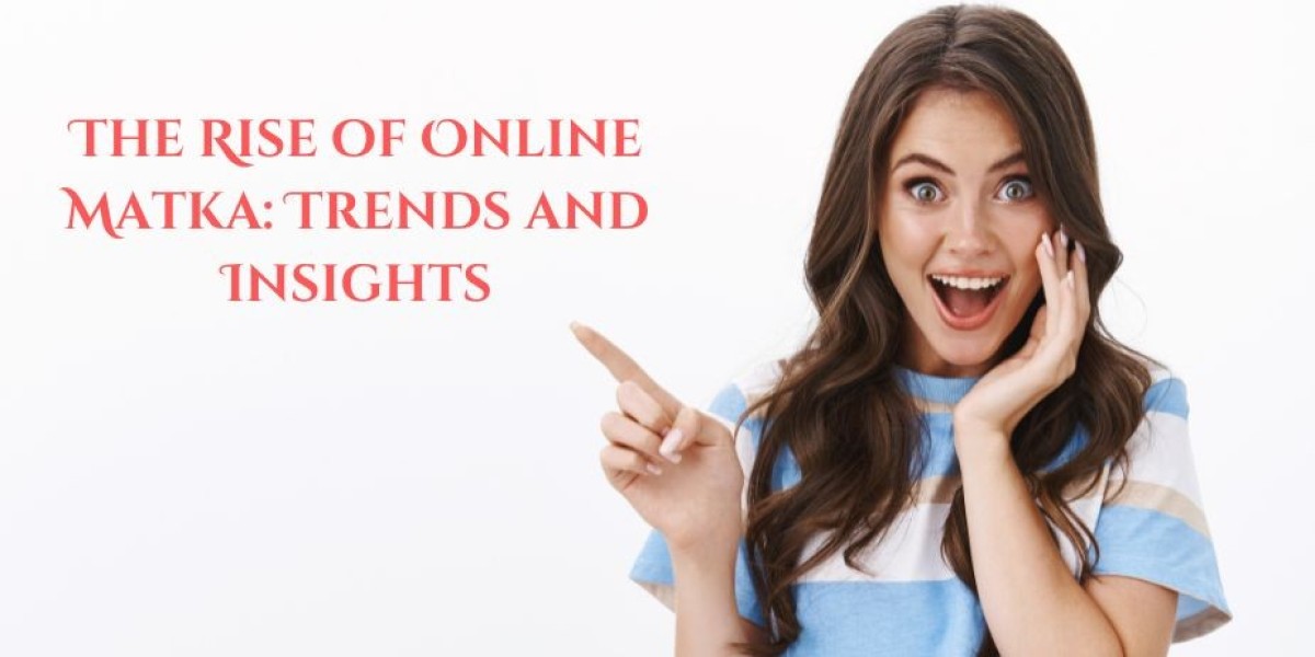 The Rise of Online Matka: Trends and Insights