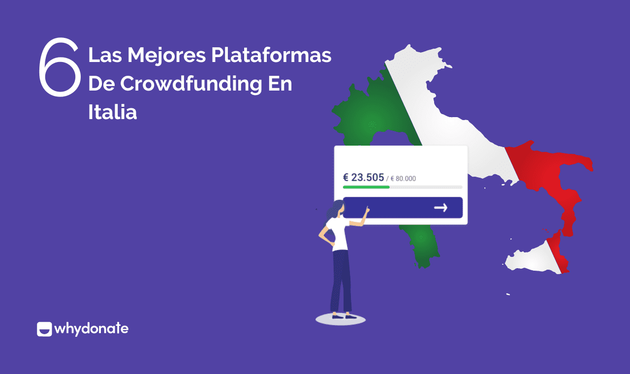 Crowdfunding En Italia: Las 6 Mejores Plataformas De Crowdfunding En Italia