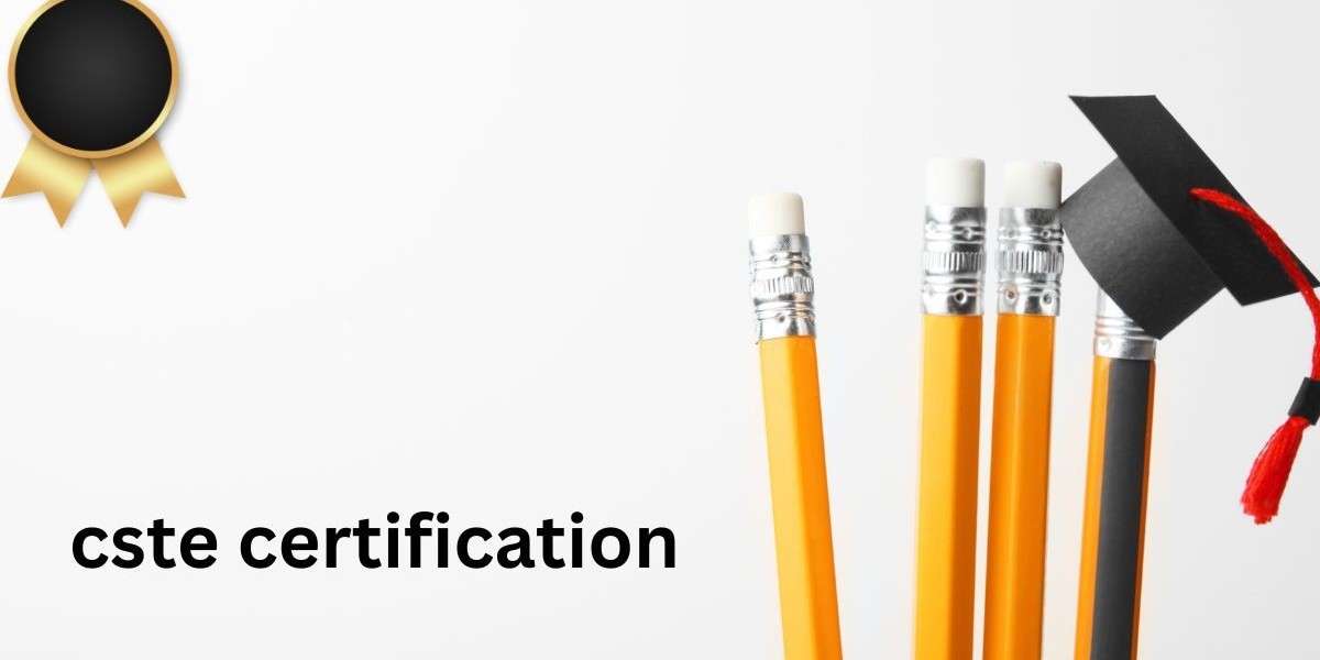 How CSTE Certification Can Improve Your Testing Techniques