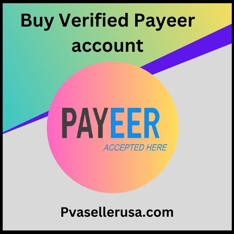 Buy Verified Payeer account - 100% US Documents Verified Accounts