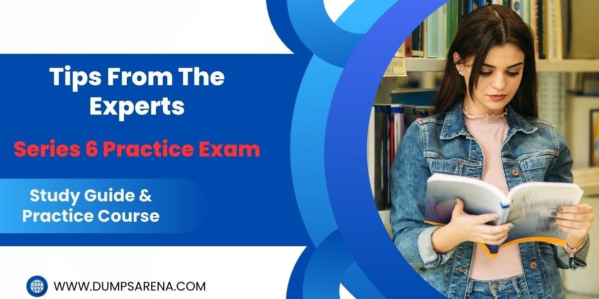 Series 6 Practice Exam: Key Exam Review Strategies
