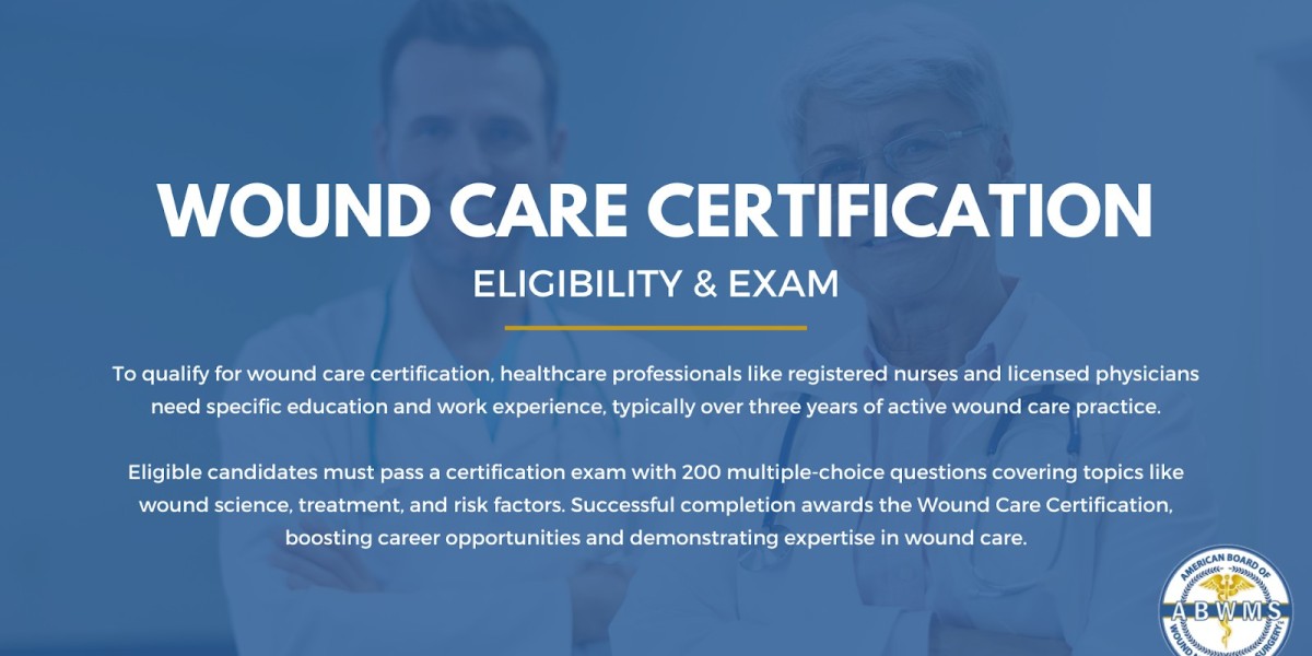 Wound Care Certification for Physicians