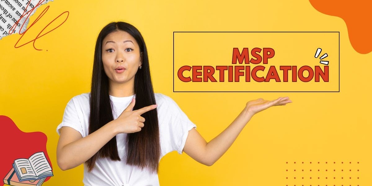 How MSP Certification Can Help You Deliver Better IT Solutions