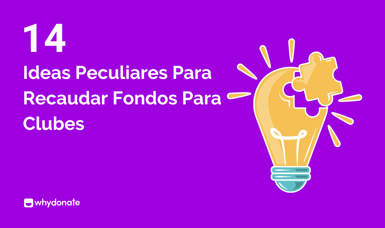 14 Ideas Creativas De Recaudación De Fondos Para Clubes