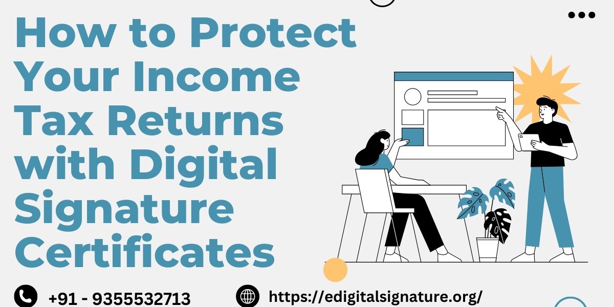 How to Protect Your Income Tax Returns with Digital Signature Certificates