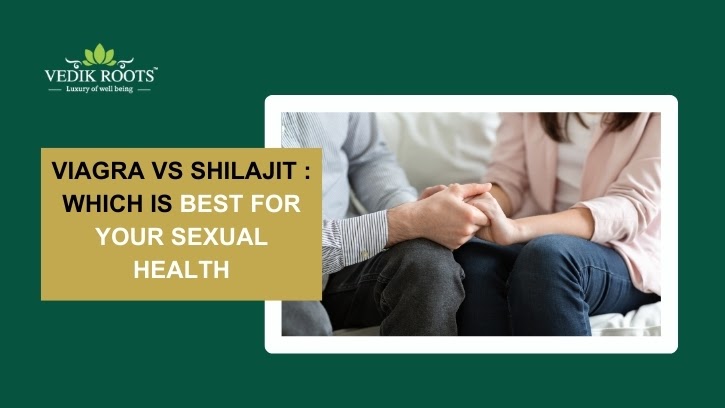 best shilajit brand in india: Shilajit vs Viagra: Does Shilajit Work Like Viagra?