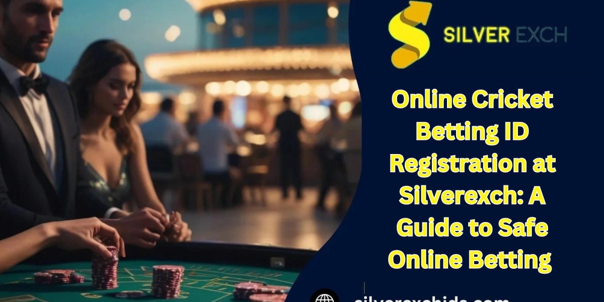 Online Cricket Betting ID Registration at Silverexch: A Guide to Safe Online Betting