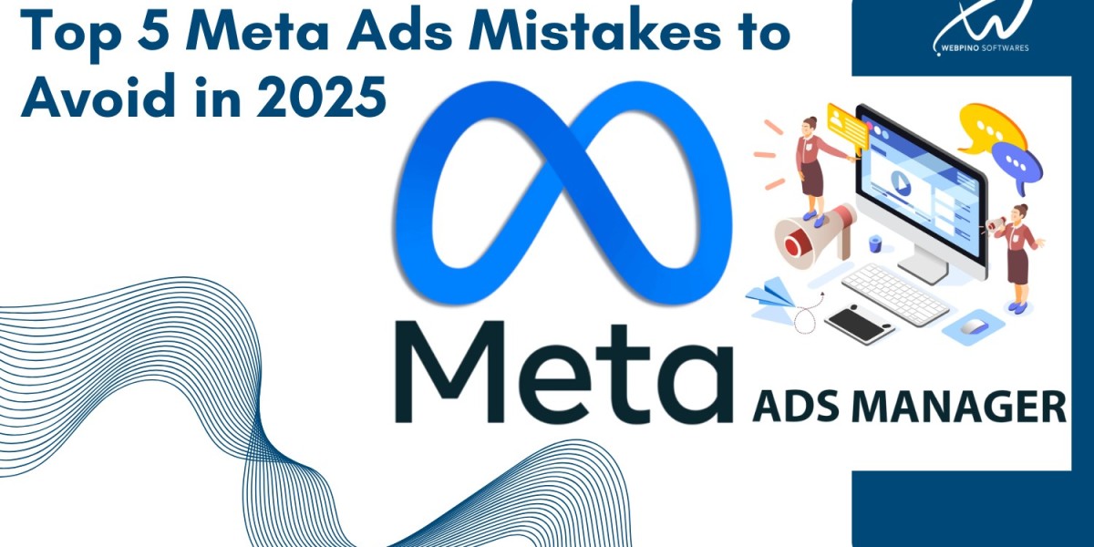 Top 5 Meta Ads Mistakes to Avoid in 2025