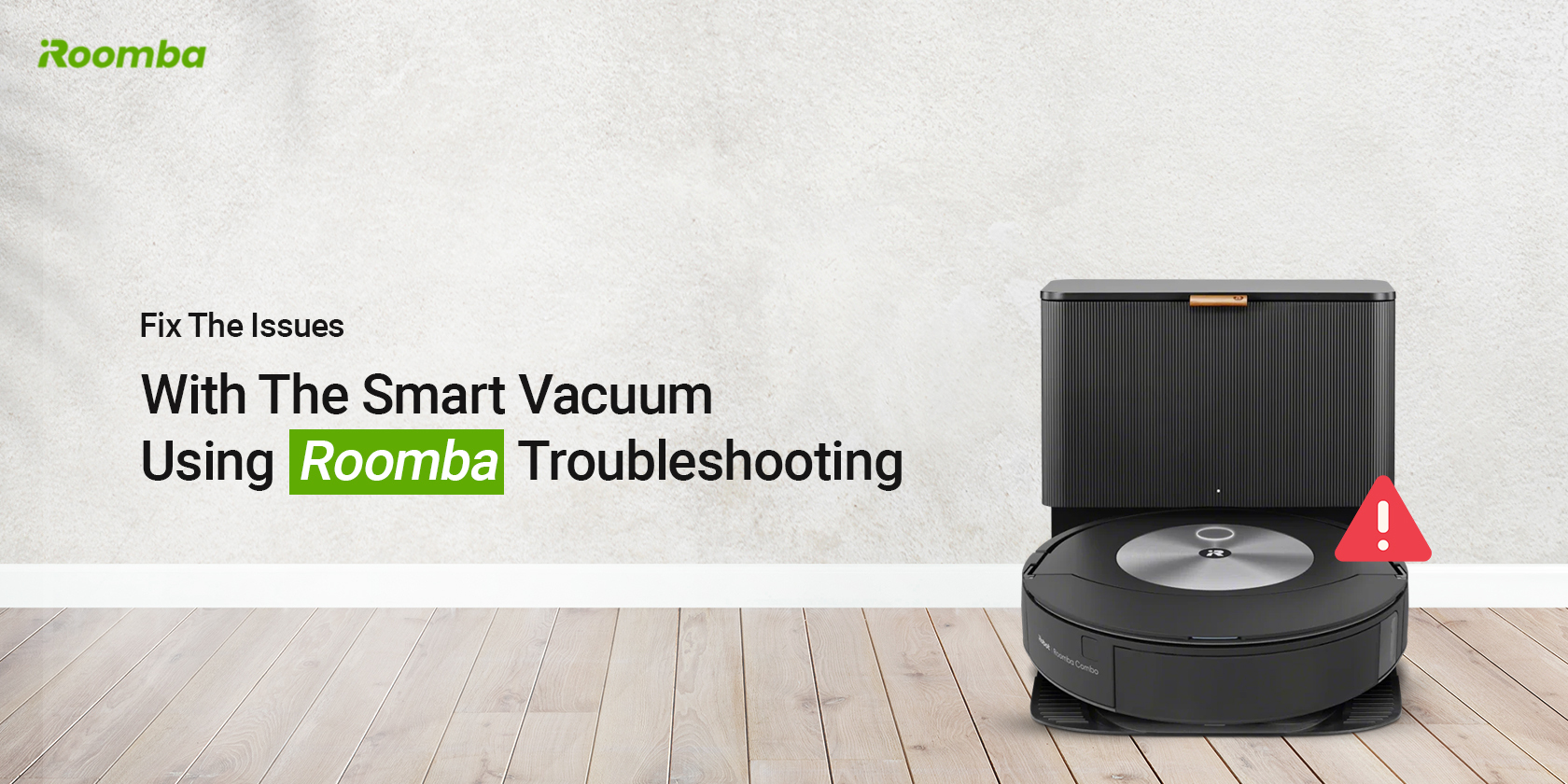 Roomba Troubleshooting | iRobot Roomba troubleshooting