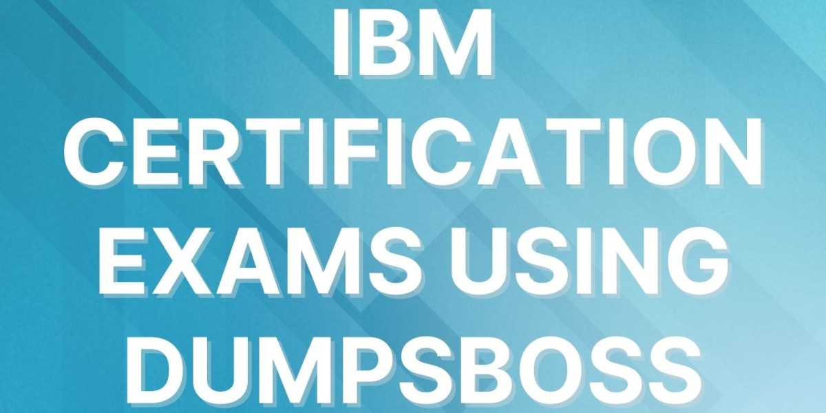 How DumpsBoss’ Study Guides Can Improve Your IBM Certification Scores