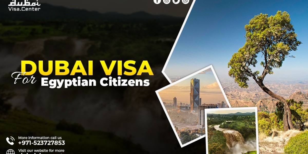 Dubai Visa for Egyptian Citizens: Your Complete Guide